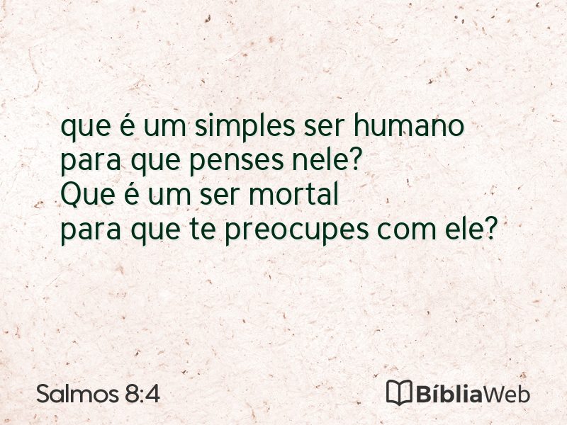 Salmos 8:4 em imagem para compartilhar