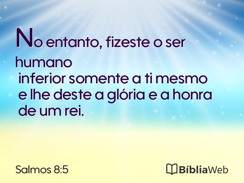 Salmos 8:5 em imagem para compartilhar