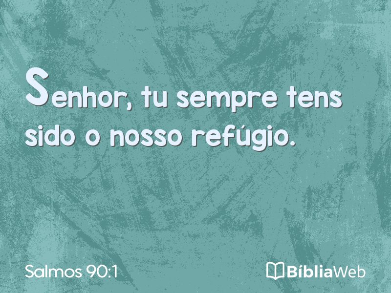 Salmos 90:1 em imagem para compartilhar