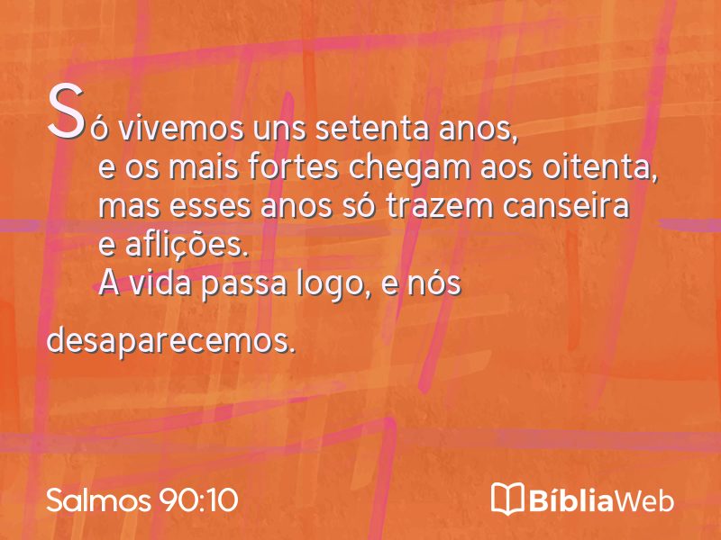 Salmos 90:10 em imagem para compartilhar