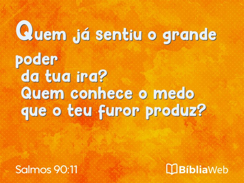 Salmos 90:11 em imagem para compartilhar
