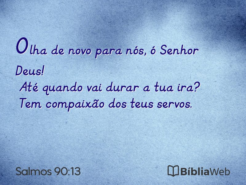 Salmos 90:13 em imagem para compartilhar