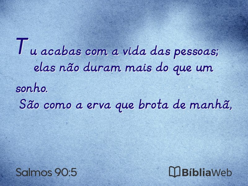 Salmos 90:5 em imagem para compartilhar