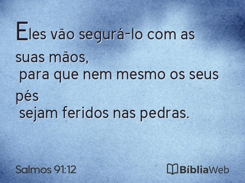 Salmos 91:12 em imagem para compartilhar