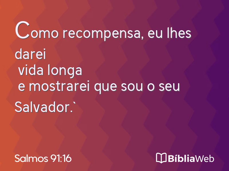 Salmos 91:16 em imagem para compartilhar
