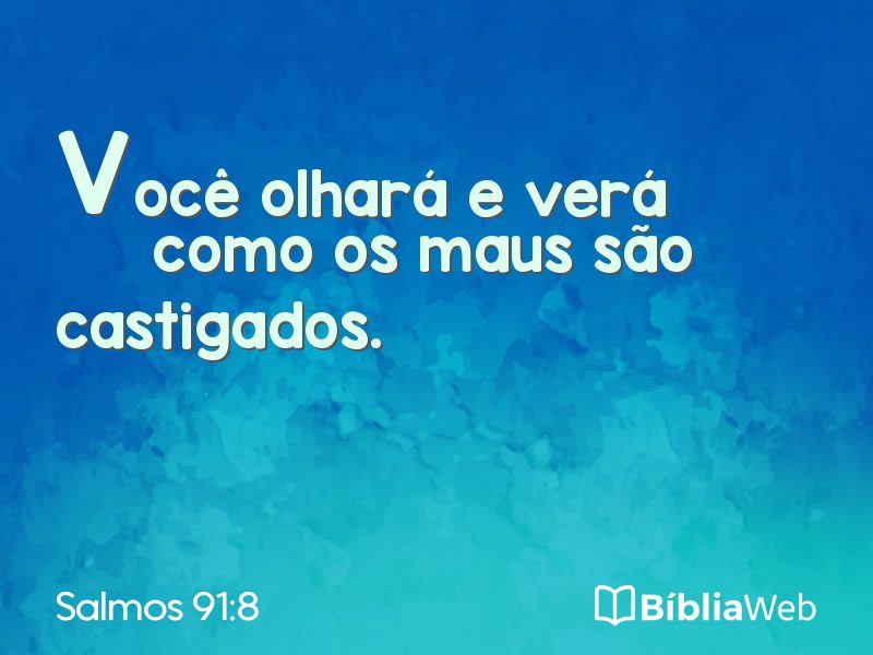 Salmos 91:8 em imagem para compartilhar