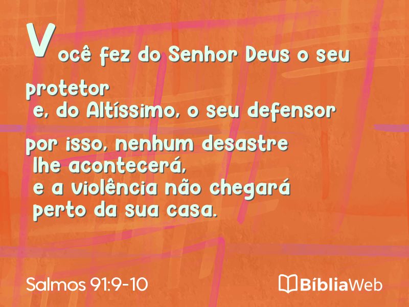 Salmos 91:9-10 em imagem para compartilhar