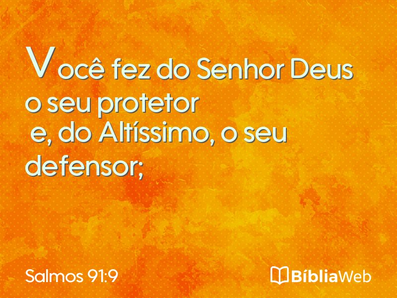 Salmos 91:9 em imagem para compartilhar