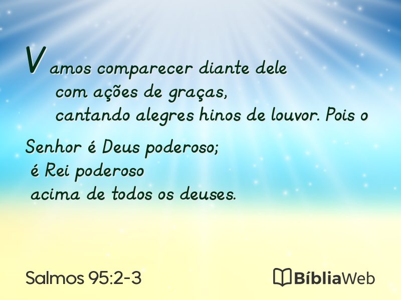 Salmos 95:2-3 em imagem para compartilhar