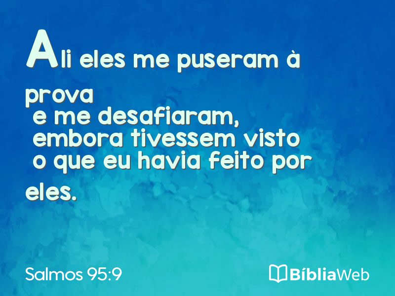 Salmos 95:9 em imagem para compartilhar