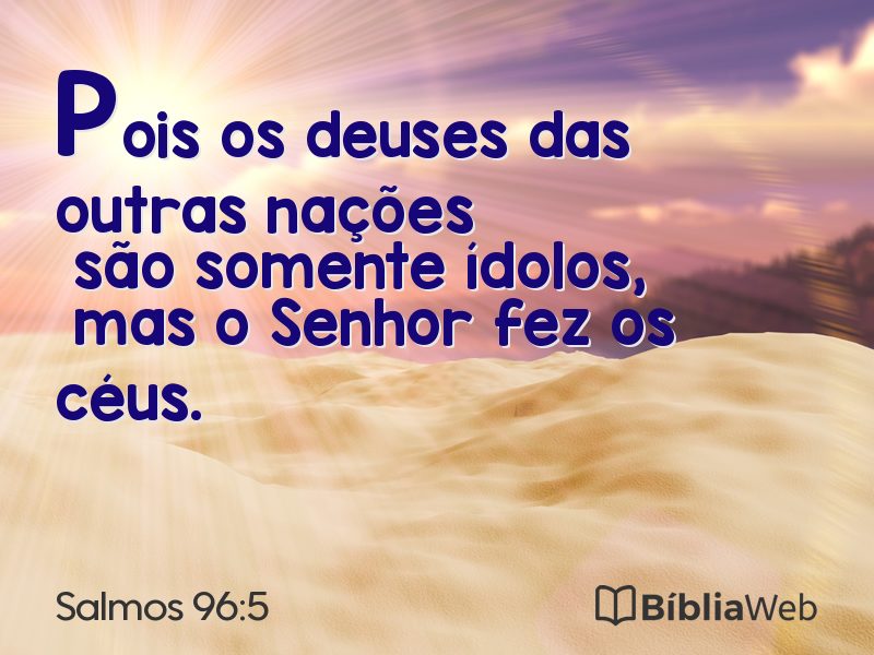 Salmos 96:5 em imagem para compartilhar