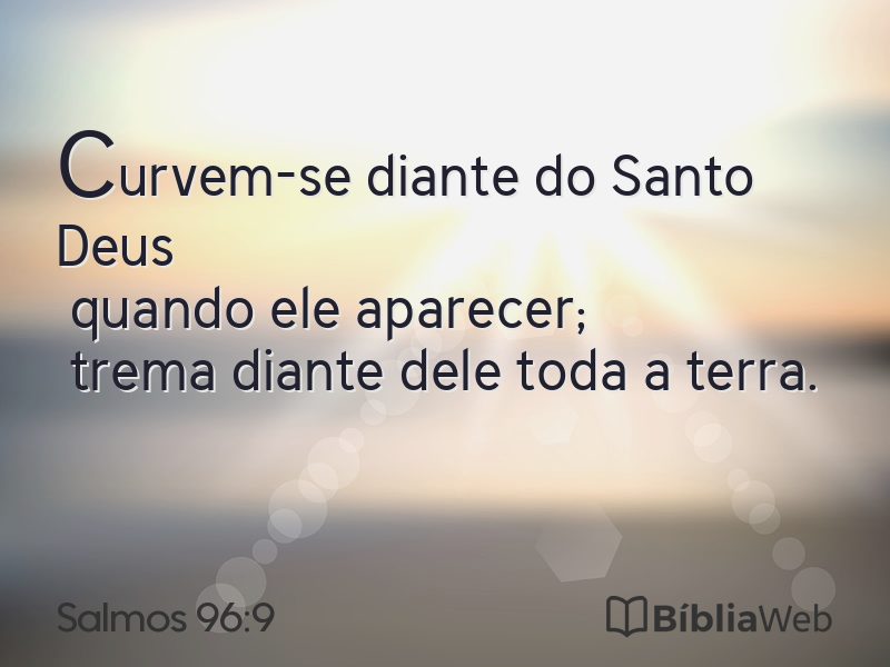Salmos 96:9 em imagem para compartilhar