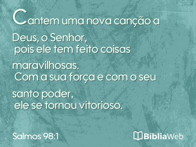 Salmos 98:1 em imagem para compartilhar