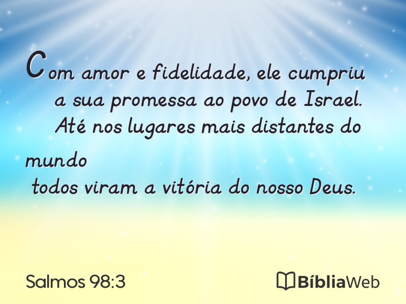 Salmos 98:3 em imagem para compartilhar