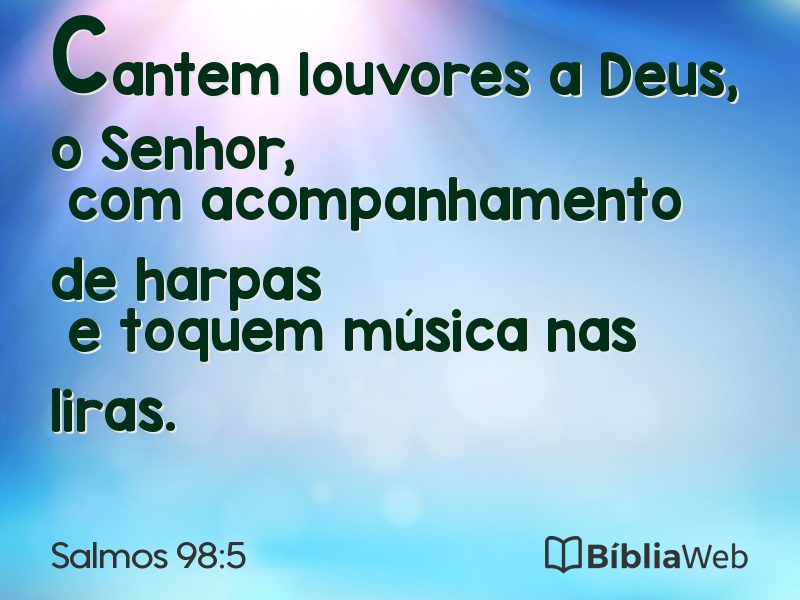 Salmos 98:5 em imagem para compartilhar