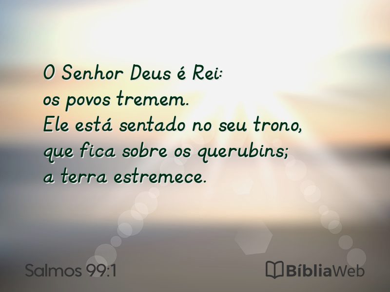 Salmos 99:1 em imagem para compartilhar