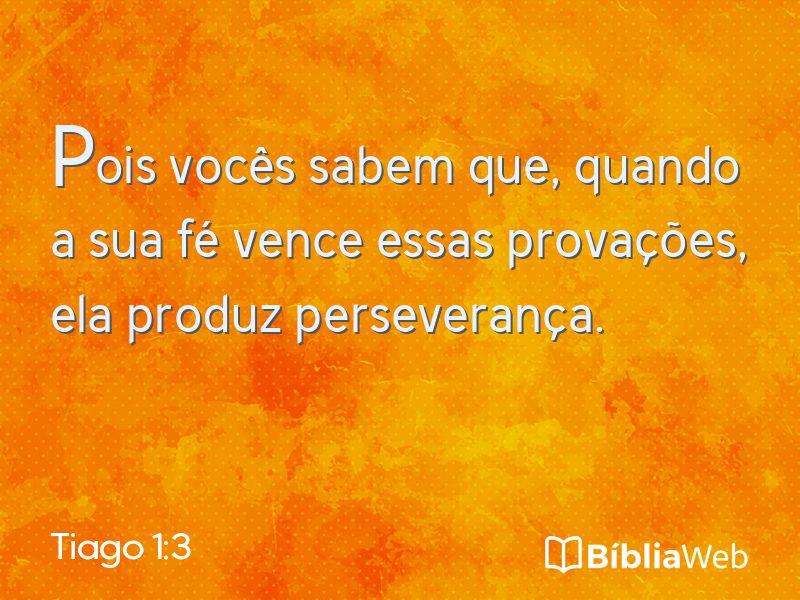 Tiago 1:3 em imagem para compartilhar