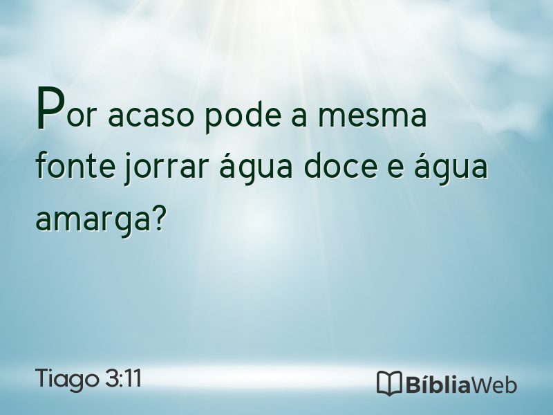 Tiago 3:11 em imagem para compartilhar