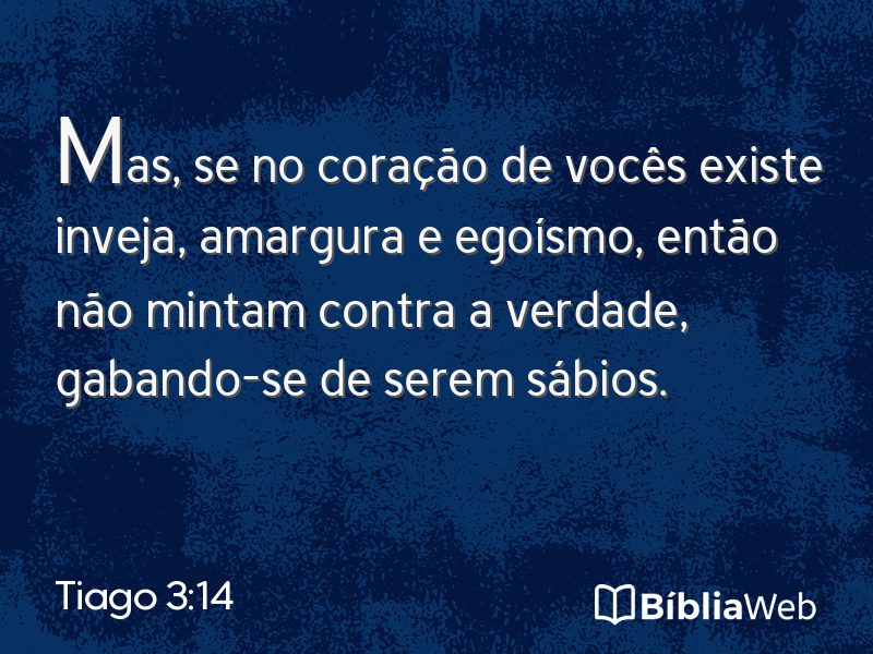 Tiago 3:14 em imagem para compartilhar