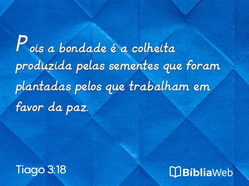 Tiago 3:18 em imagem para compartilhar