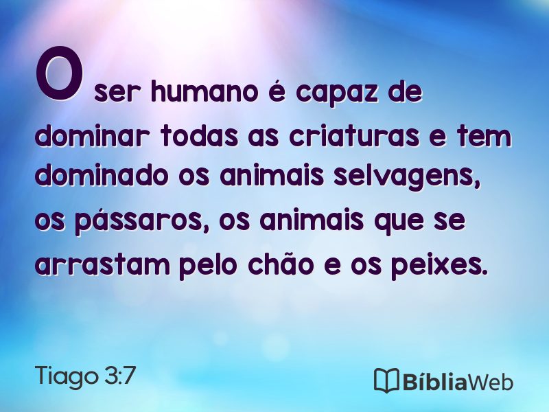 Tiago 3:7 em imagem para compartilhar