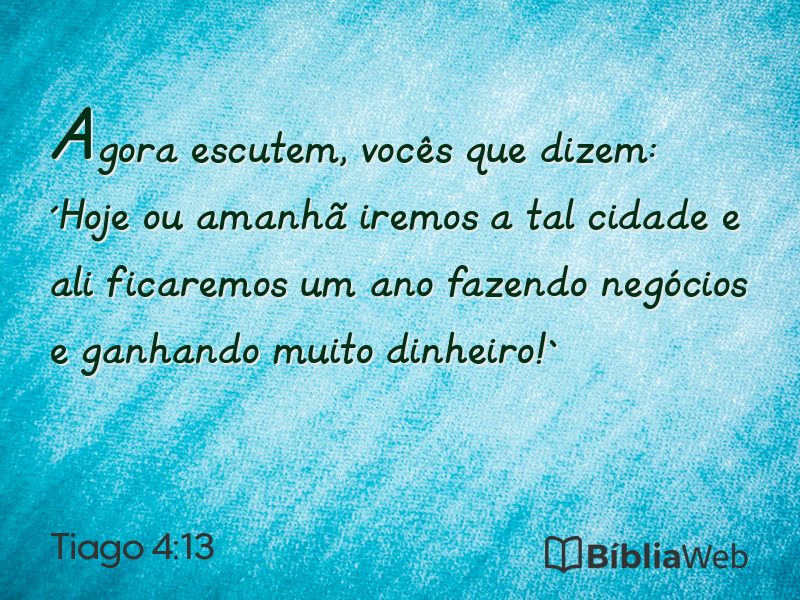 Tiago 4:13 em imagem para compartilhar