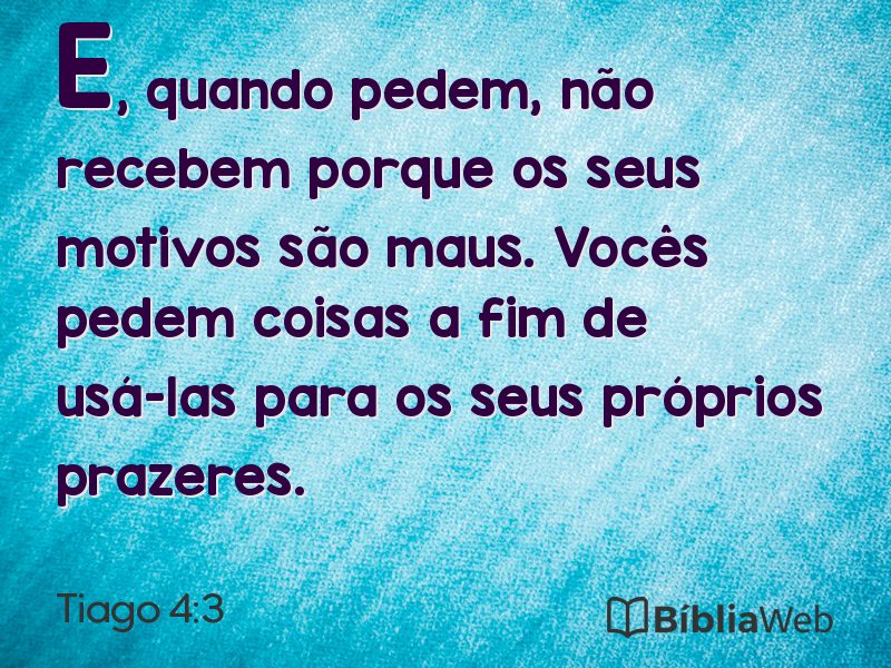 Tiago 4:3 em imagem para compartilhar