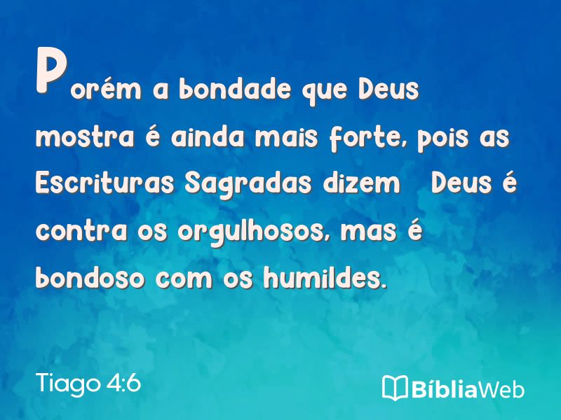Tiago 4:6 em imagem para compartilhar