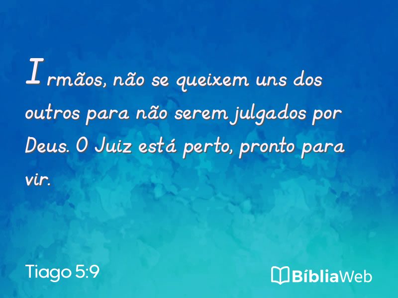 Tiago 5:9 em imagem para compartilhar