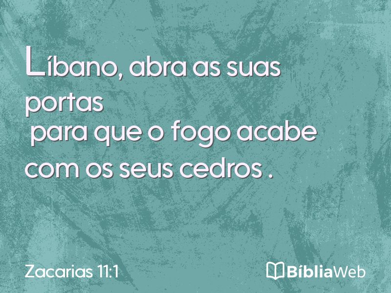 Zacarias 11:1 em imagem para compartilhar