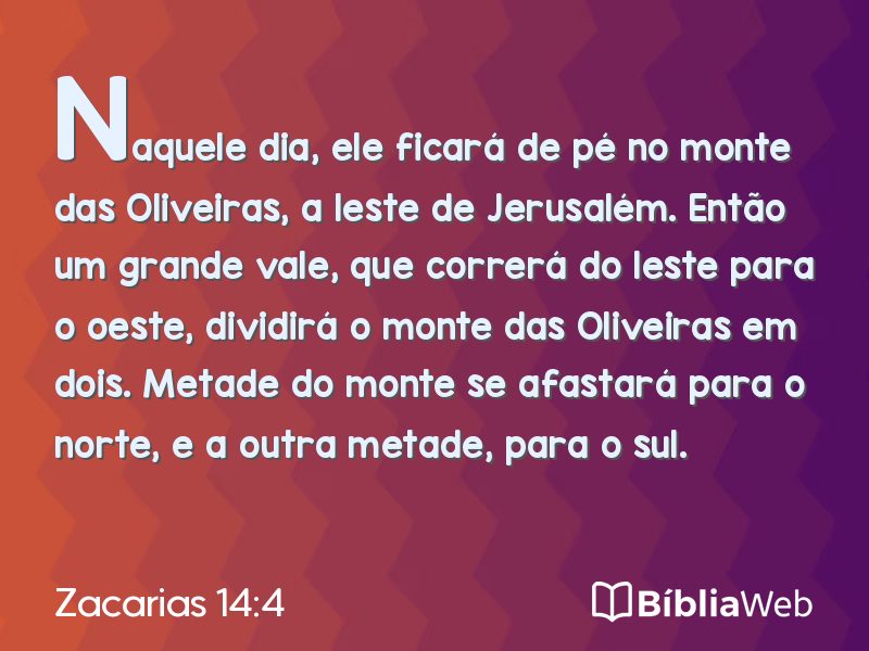 Zacarias 14:4 em imagem para compartilhar