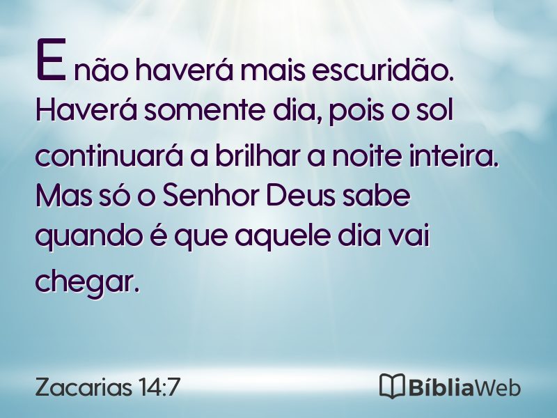 Zacarias 14:7 em imagem para compartilhar