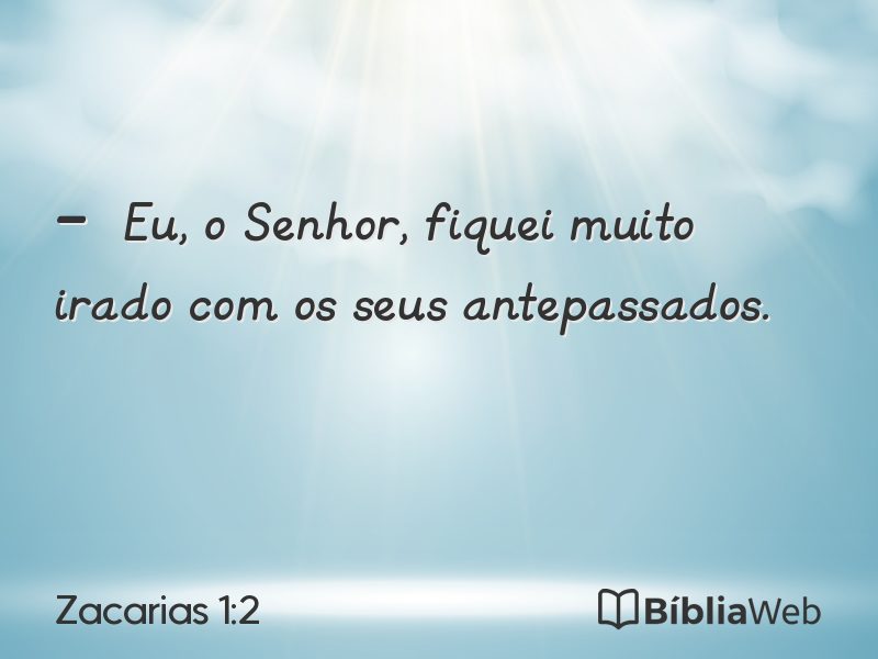 Zacarias 1:2 em imagem para compartilhar