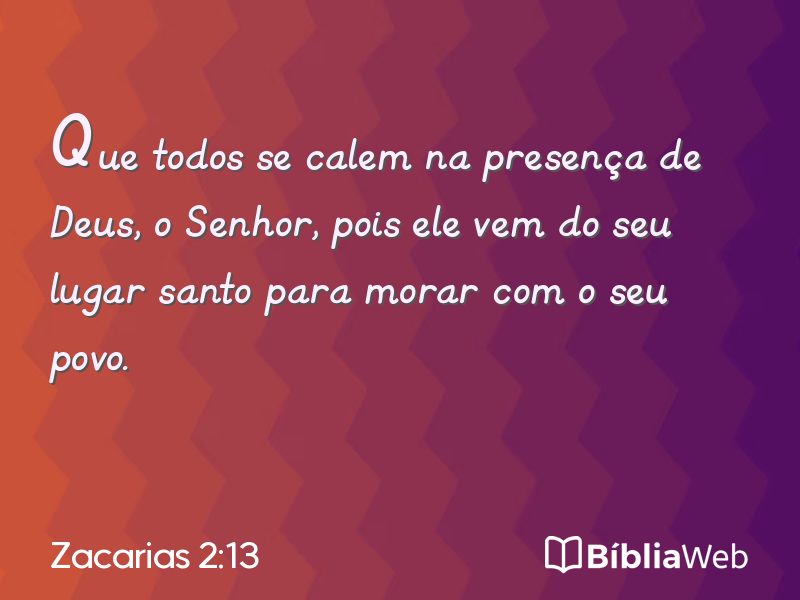 Zacarias 2:13 em imagem para compartilhar