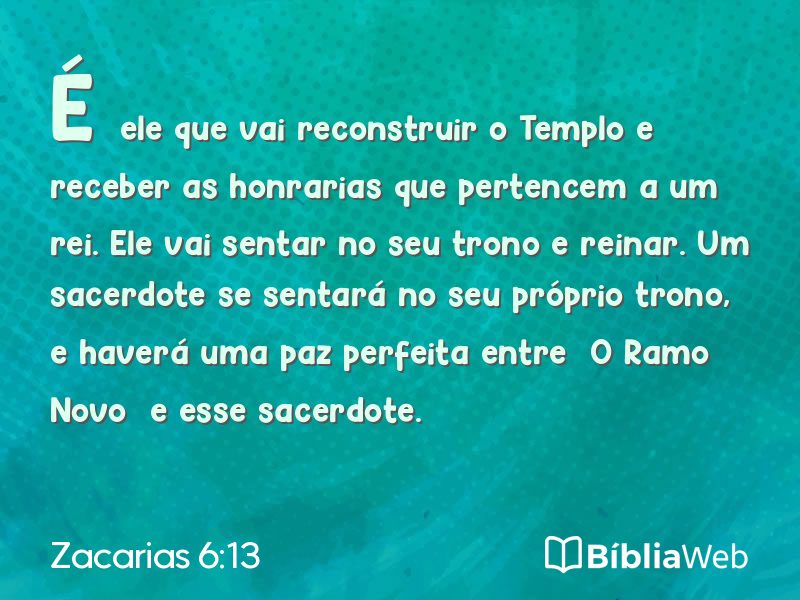 Zacarias 6:13 em imagem para compartilhar