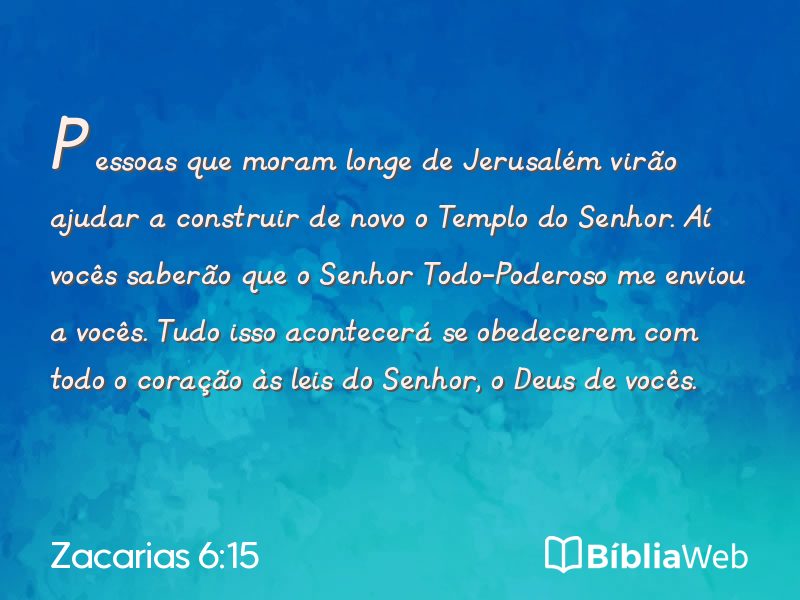 Zacarias 6:15 em imagem para compartilhar