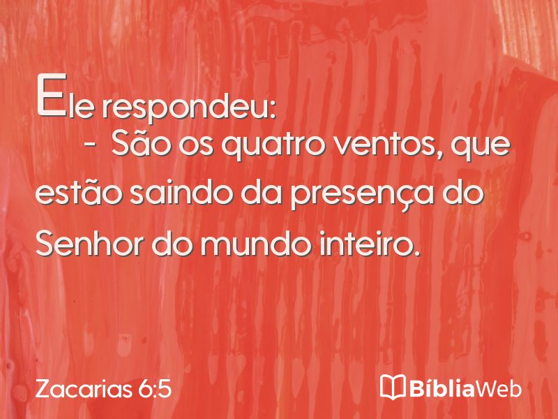 Zacarias 6:5 em imagem para compartilhar