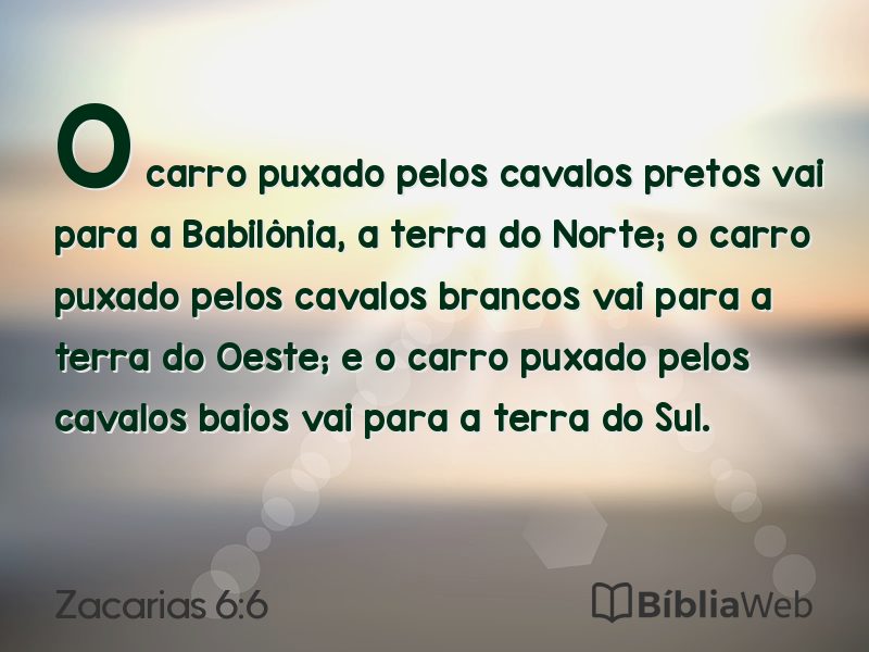 Zacarias 6:6 em imagem para compartilhar
