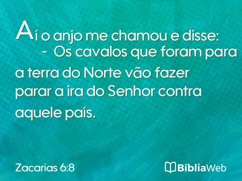 Zacarias 6:8 em imagem para compartilhar