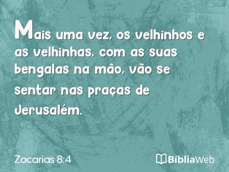 Zacarias 8:4 em imagem para compartilhar