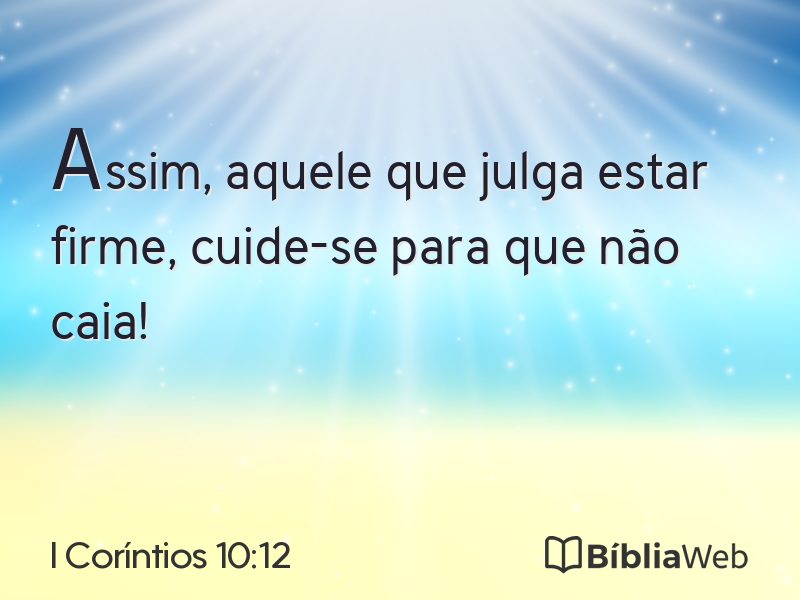 I Coríntios 10:12 em imagem para compartilhar