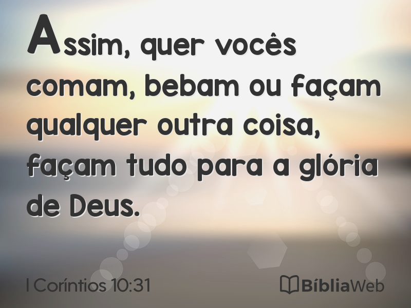 I Coríntios 10:31 em imagem para compartilhar