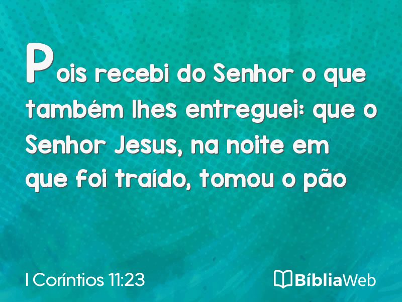 I Coríntios 11:23 em imagem para compartilhar