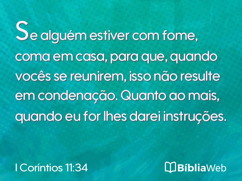 I Coríntios 11:34 em imagem para compartilhar