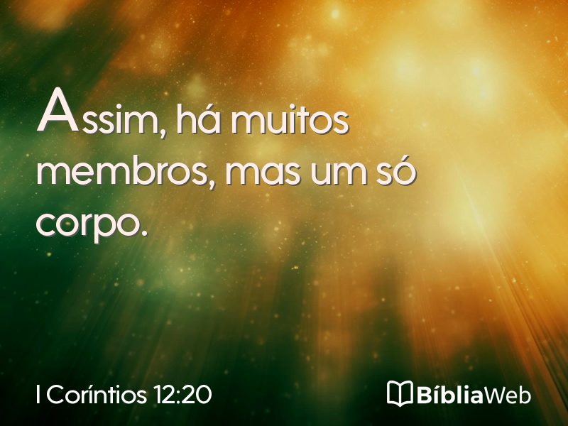 I Coríntios 12:20 em imagem para compartilhar