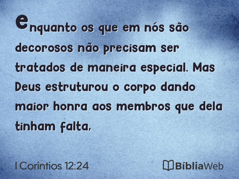 I Coríntios 12:24 em imagem para compartilhar