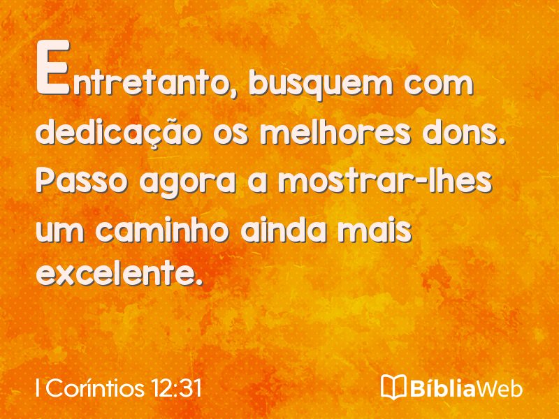 I Coríntios 12:31 em imagem para compartilhar