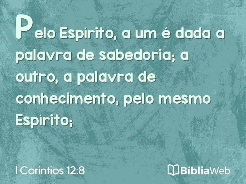 I Coríntios 12:8 em imagem para compartilhar