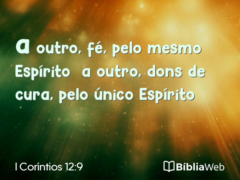 I Coríntios 12:9 em imagem para compartilhar