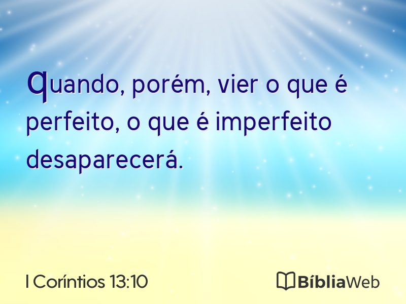 I Coríntios 13:10 em imagem para compartilhar